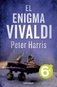 EL ENIGMA VIVALDI de HARRIS, PETER 