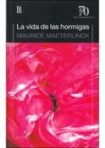 LA VIDA DE LAS HORMIGAS di MAETERLINCK, MAURICE 