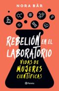 Rebelión En El Laboratorio (ebook)