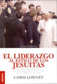 EL LIDERAZGO AL ESTILO DE LOS JESUITAS de LOWNEY, CHRIS 