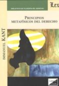 PRINCIPIOS METAFISICOS DEL DERECHO di KANT, INMANUEL 