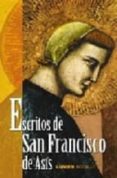 ESCRITOS DE SAN FRANCISCO DE ASIS di VV.AA. 