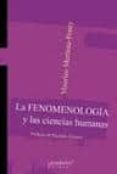 LA FENOMENOLOGIA Y LAS CIENCIAS HUMANAS de MERLEAU-PONTY, MAURICE 