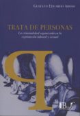 TRATA DE PERSONAS de ABOSO, GUSTAVO EDUARDO 