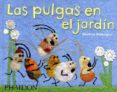 LAS PULGAS EN EL JARDIN de ALEMAGNA, BEATRICE 