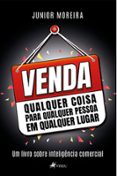 Venda Qualquer Coisa Para Qualquer Pessoa Em Qualquer Lugar (ebook)