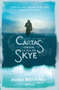 CARTAS DESDE LA ISLA DE SKYE de BROCKMOLE, JESSICA 