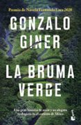 LA BRUMA VERDE de GINER, GONZALO 