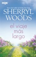 EL VIAJE MAS LARGO de WOODS, SHERRYL 