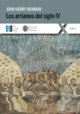 LOS ARRIANOS DEL SIGLO IV de NEWMAN, JOHN HENRY 