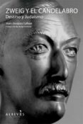 ZWEIG Y EL CANDELABRO di LAFAYE, JEAN-JAQUES 
