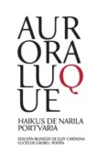 HAIKUS DE ARILA / PORTVARIA di LUQUE, AURORA 