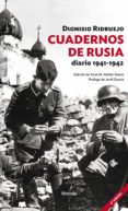 CUADERNOS DE RUSIA: DIARIO 1941-1942 di RIDRUEJO, DIONISIO 