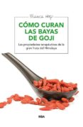 COMO CURAN LAS BAYAS DE GOJI de HERP, BLANCA 
