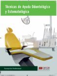 TECNICAS DE AYUDA ODONTOLOGICA Y ESTOMATOLOGICA (TAO) 2015 di VV.AA. 