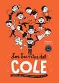 LOS SECRETOS DEL COLE di VEILLE, ERIC 