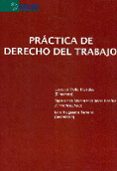 PRACTICA DE DERECHO DEL TRABAJO di VV.AA. 