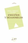 ENSUEOS Y DESASOSIEGOS (EL OTRO 110) di CORNAGO SANCHEZ, ANGEL 