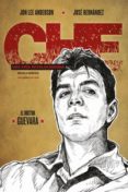 CHE. UNA VIDA REVOLUCIONARIA. II: EL DOCTOR GUEVARA de ANDERSON, JON LEE  HERNANDEZ, JOSE 