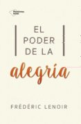 EL PODER DE LA ALEGRA de LENOIR, FREDERIC 
