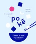 POKE: CUENCOS DE SUSHI CON INSPIRACION HAWAIANA de FARRAR, CELIA JACKSON, GUY 