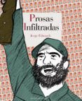 PROSAS INFILTRADAS de EDWARDS, JORGE 