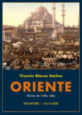 ORIENTE di BLASCO IBAEZ, VICENTE 