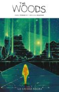 THE WOODS 7: LA CIUDAD NEGRA de TYNION IV, JAMES 