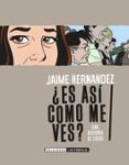 ES ASI COMO ME VES? de HERNANDEZ, JAIME 