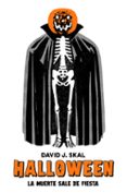HALLOWEEN: LA MUERTE SALE DE FIESTA di SKAL, DAVID J. 