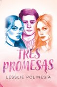 TRES PROMESAS de POLINESIA, LESSLIE 