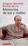 MEMORIAS DE LUZ Y NIEBLA di MARAON BERTRAN DE LIS, GREGORIO 