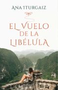 EL VUELO DE LA LIBELULA di ITURGAIZ, ANA 