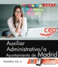 AUXILIAR ADMINISTRATIVO/A. AYUNTAMIENTO DE MADRID. TEMARIO (VOL. II) di VV.AA. 