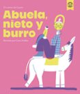 Abuela Nieto Y Burro Por Cinta Arribas, Tapa Dura