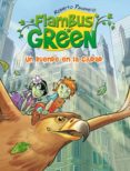 FLAMBUS GREEN 1: UN DUENDE EN LA CIUDAD de PAVANELLO, ROBERTO 