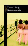 MANIOBRAS PRIVADAS de PUIG, VALENTI 