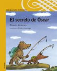 EL SECRETO DE OSCAR de ALCANTARA, RICARDO 