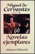 EL CELOSO EXTREMEO;LA ILUSTRE FREGONA;LAS DOS DONCELLAS;LA SEOR A CORNELIA; EL COLOQUIO DE LOS PERROS de CERVANTES SAAVEDRA, MIGUEL DE 