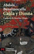 CALILA Y DIMNA de BENALMOCAFFA, ABDALA  VILLEGAS GONZALEZ, MARCELINO 