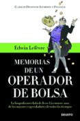 MEMORIAS DE UN OPERADOR DE BOLSA de LEFEVRE, EDWIN 