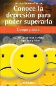 CONOCE LA DEPRESION PARA PODER SUPERARLA de BESTEIRO GONZALEZ, JOSE LUIS  GARCIA PRIETO, ANGEL 