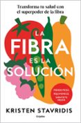 La fibra es la solución