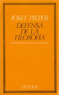 DEFENSA DE LA FILOSOFIA (6 ED.) de PIEPER, JOSEF 
