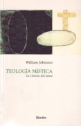 TEOLOGIA MISTICA di JOHNSTON, WILLIAM 