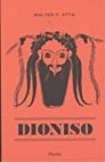 DIONISO: MITO Y CULTO de OTTO, WALTER F. 