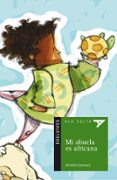MI ABUELA ES AFRICANA de SCHWARZ, ANNELIES 
