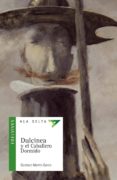 DULCINEA Y EL CABALLERO DORMIDO de MARTIN GARZO, GUSTAVO 