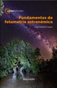 FUNDAMENTOS DE FOTOMETRIA ASTRONOMICA di GALADI-ENRIQUEZ, DAVID 