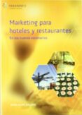 MARKETING PARA HOTELES Y RESTAURANTES de GALLEGO, JESUS FELIPE 